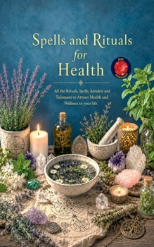 Paperback Spells and Rituals for Health Book