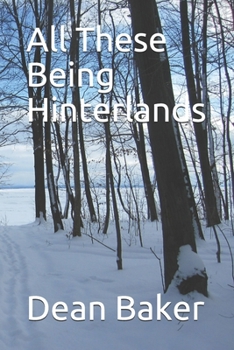 Paperback All These Being Hinterlands Book