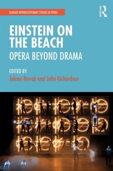 Hardcover Einstein on the Beach: Opera beyond Drama Book