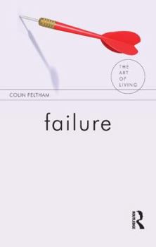 Failure - Book  of the Art of Living (Routledge)