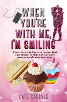 Paperback When You're With Me, I'm Smiling Book