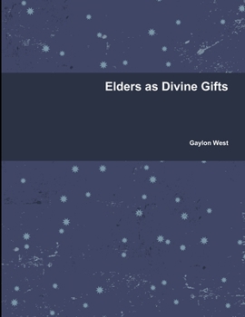 Paperback Elders as Divine Gifts Book