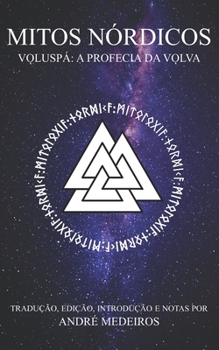 Voluspá: A Profecia da Volva (Mitos Nórdicos) (Portuguese Edition)