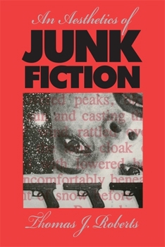 Paperback An Aesthetics of Junk Fiction Book