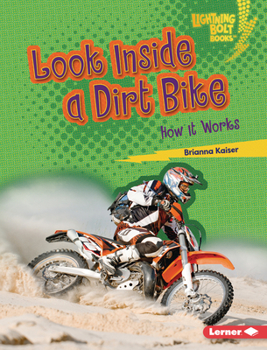 Library Binding Look Inside a Dirt Bike: How It Works Book