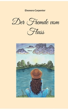 Paperback Der Fremde vom Fluss [German] Book