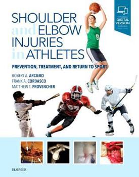 Hardcover Shoulder and Elbow Injuries in Athletes: Prevention, Treatment and Return to Sport Book