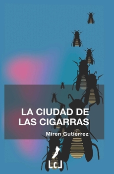 Paperback La ciudad de las cigarras [Spanish] Book