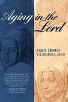 Paperback Aging in the Lord Book