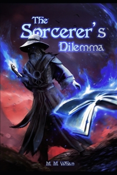 Paperback The Sorcerer's Dilemma Book