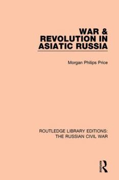 Paperback War & Revolution in Asiatic Russia Book