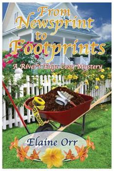 Paperback From Newsprint to Footprints: A River's Edge Cozy Mystery Book