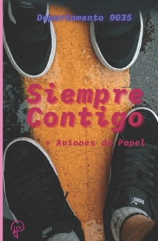 Paperback Siempre Contigo: + Aviones de papel [Spanish] Book