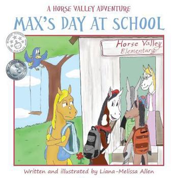 Paperback Max's Day at School: A Horse Valley Adventure (Book 3) Book