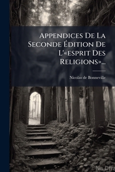 Paperback Appendices De La Seconde Édition De L'«esprit Des Religions»... [French] Book