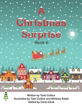 Paperback A Christmas Surprise - Book 4 Book