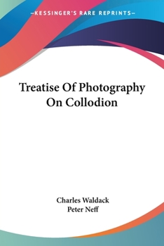 Paperback Treatise Of Photography On Collodion Book