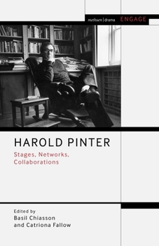Hardcover Harold Pinter: Stages, Networks, Collaborations Book