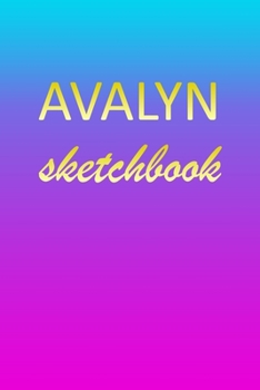 Avalyn: Sketchbook | Blank Imaginative Sketch Book Paper | Pink Blue Gold Custom Letter A Personalized Cover | Teach & Practice Drawing for ... Doodle Pad | Create, Imagine & Learn to Draw