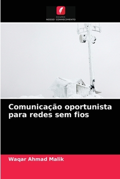 Paperback Comunicação oportunista para redes sem fios [Portuguese] Book