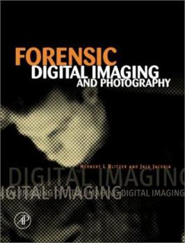 Hardcover Forensic Digital Imaging and Photography Book