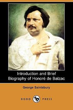 Paperback Introduction and Brief Biography of Honore de Balzac (Dodo Press) Book