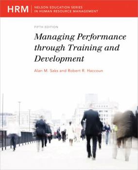Hardcover Managing Performance Through Training and Development Book