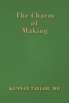 Paperback The Charm of Making Book