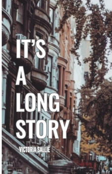 Paperback It's A Long Story Book