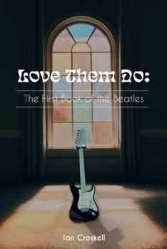Paperback Love Them Do: The First Book of the Beatles Book