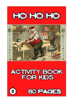 HO HO HO: ACTIVITY FOR KIDS (JINGLE BELLS)
