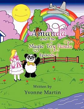 Paperback Amanda and the Magic Toy Panda: Episode 1 Book