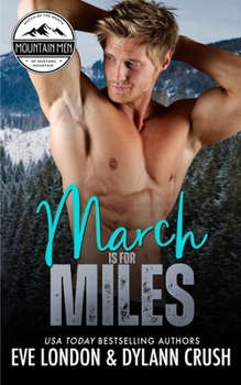 Paperback March is for Miles: A runaway bride, mountain man, curvy girl romance Book