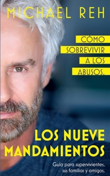 Paperback Los nueve mandamientos: Cómo sobrevivir a los abusos [Spanish] Book