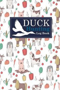 Duck Hunting Log Book