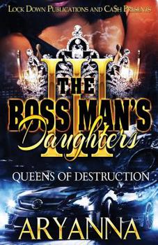 Paperback The Boss Man's Daughters 3: Queens of Destruction Book