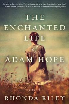 Paperback The Enchanted Life of Adam Hope Book