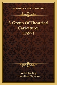 Paperback A Group Of Theatrical Caricatures (1897) Book