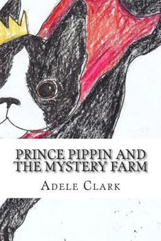 Paperback Prince Pippin and the Mystery Farm Book