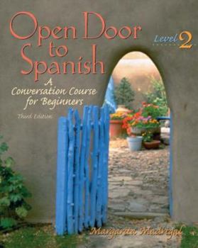 Paperback Open Door to Spanish Level 2: A Conversation Course for Beginners [With CD] Book
