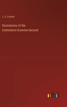 Hardcover Illustrations of the Centimetre-Gramme-Second Book