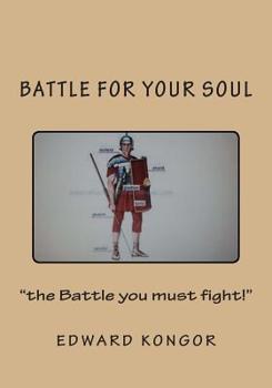 Paperback Battle for your Soul Book