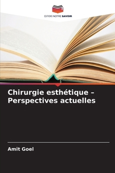 Paperback Chirurgie esthétique - Perspectives actuelles (French Edition) [French] Book