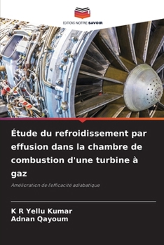 Paperback Étude du refroidissement par effusion dans la chambre de combustion d'une turbine à gaz [French] Book