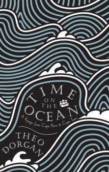 Paperback Time on the Ocean: A Voyage from Cape Horn to Cape Town Book