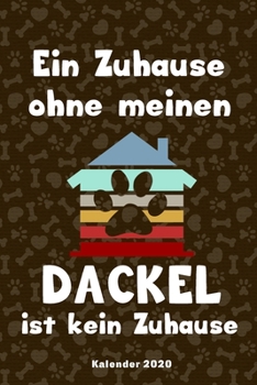 Dackel Kalender 2020: Dachshund Geschenk... book
