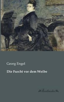 Paperback Die Furcht vor dem Weibe [German] Book