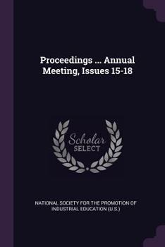 Paperback Proceedings ... Annual Meeting, Issues 15-18 Book