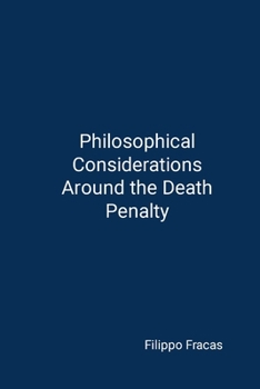 Paperback Philosophical Considerations Around the Death Penalty Book
