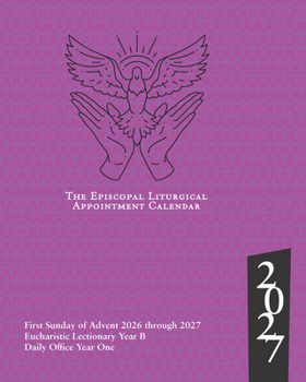 Home 2027 Episcopal Liturgical Appointment Calendar: December 2026 to December 2027 Book